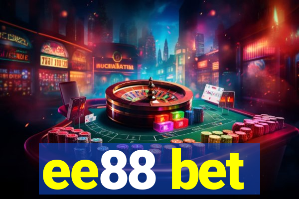 ee88 bet